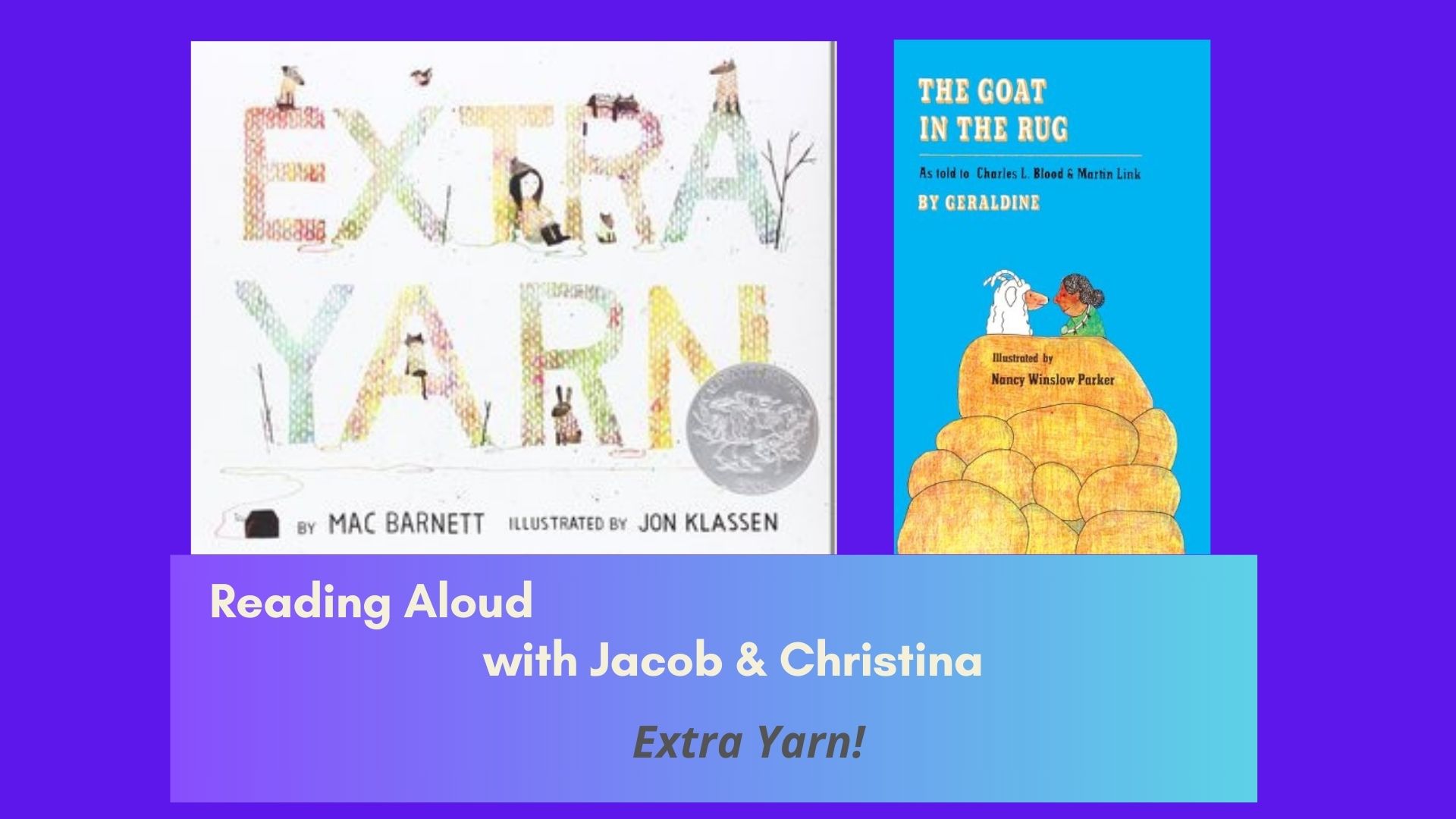 Read Aloud: Extra Yarn by Mac Barnett